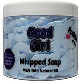 Good Girl Whipped Soap